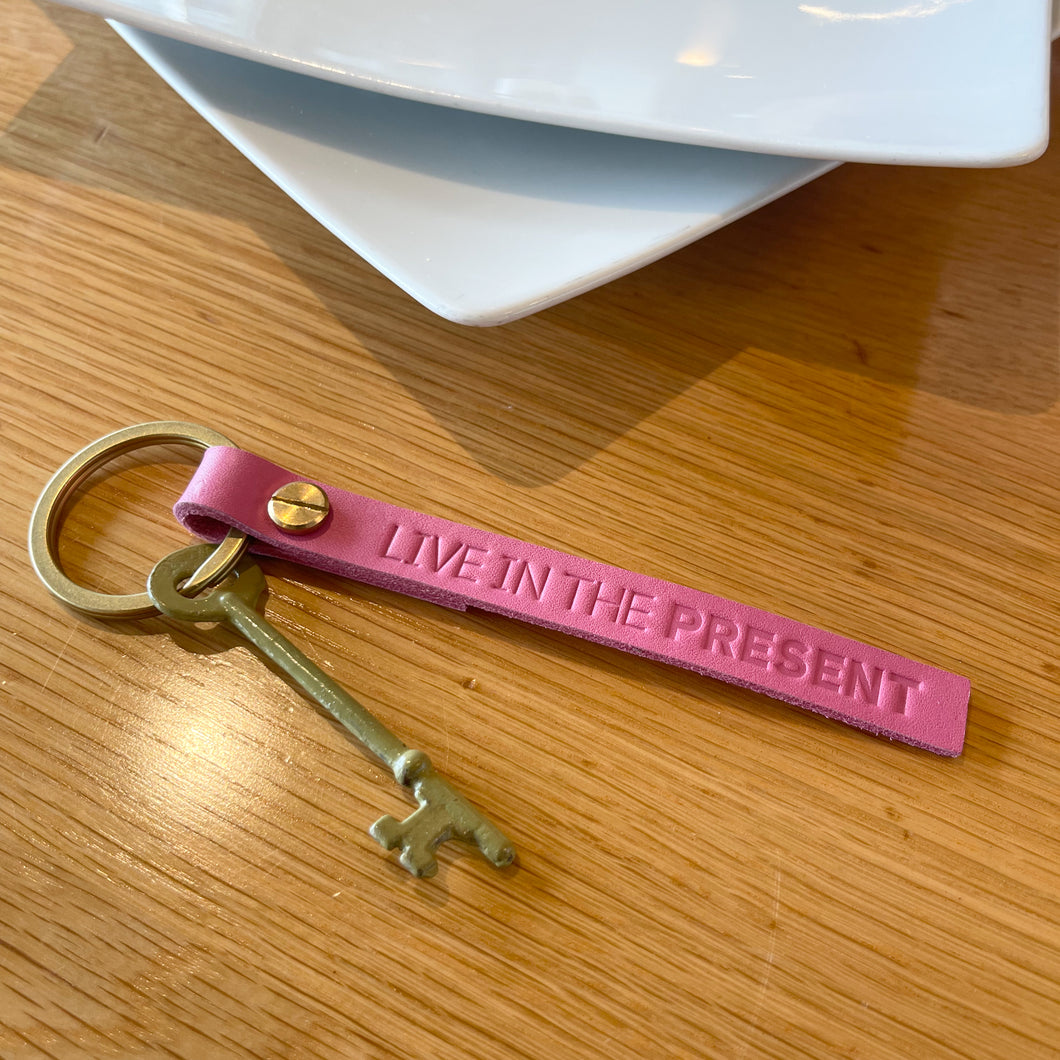 Live in the Present Keychain